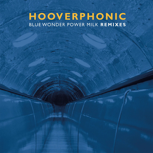 HOOVERPHONIC - BLUE WONDER POWER MILK REMIXES - BLUE VINYL